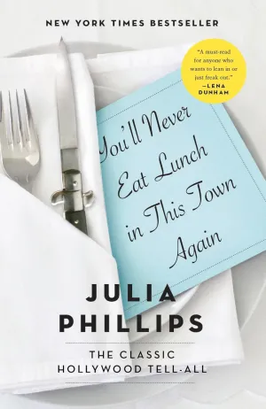 You'll Never Eat Lunch in This Town Again Paperback  February 14, 2017